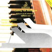 Ermitage : Badura-Skoda, Arrau, Backhaus - Beethoven - Sonata No. 32